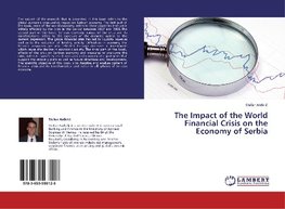 The Impact of the World Financial Crisis on the Economy of Serbia