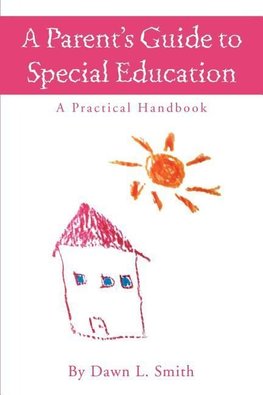 A Parent's Guide to Special Education