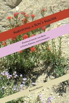 Surviving a Son's Suicide
