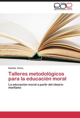 Talleres metodológicos para la educación moral