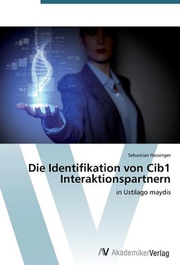 Die Identifikation von Cib1 Interaktionspartnern