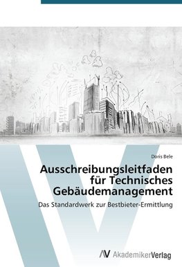 Ausschreibungsleitfaden für Technisches Gebäudemanagement