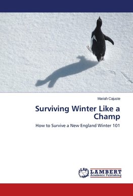 Surviving Winter Like a Champ