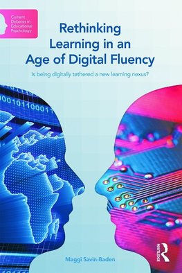 Rethinking Learning in an Age of Digital Fluency
