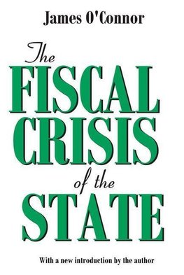 The Fiscal Crisis of the State