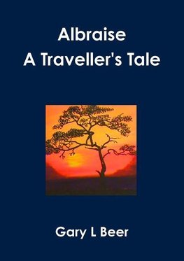 Albraise A Traveller's Tale