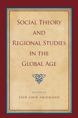 Social Theory and Regional Studies in the Global Age