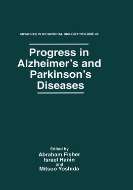 Progress in Alzheimer's and Parkinson's Diseases