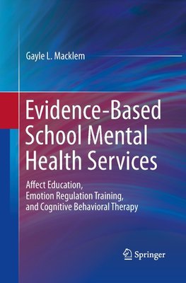 Evidence-Based School Mental Health Services
