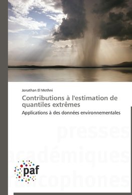 Contributions à l'estimation de quantiles extrêmes