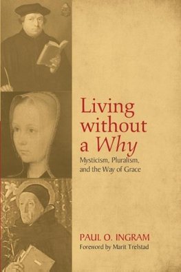 Living without a Why