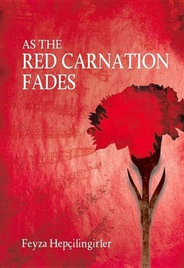 As the Red Carnation Fades