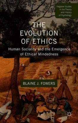 The Evolution of Ethics