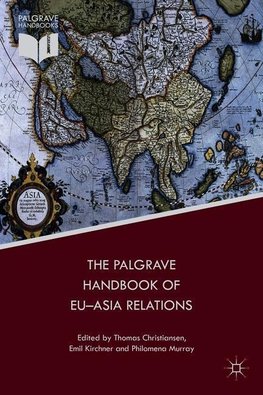 The Palgrave Handbook of EU-Asia Relations