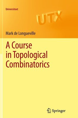 A Course in Topological Combinatorics