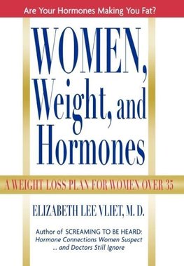 Women, Weight, and Hormones