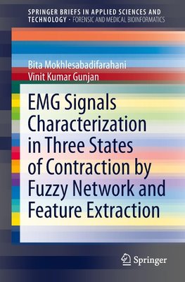 EMG Signals Characterization in Three States of Contraction by Fuzzy Network and Feature Extraction