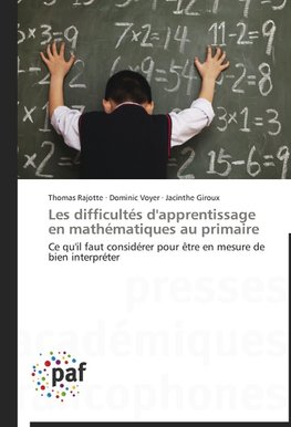 Les difficultés d'apprentissage en mathématiques au primaire