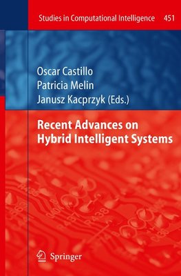 Recent Advances on Hybrid Intelligent Systems