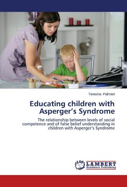 Educating children with Asperger's Syndrome