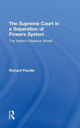 The Supreme Court in a Separation of Powers System