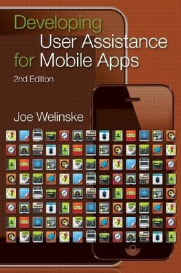 Developing User Assistance for Mobile Apps - 2nd Edition