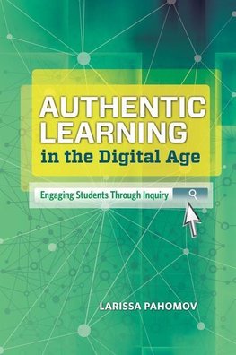 Authentic Learning in the Digital Age