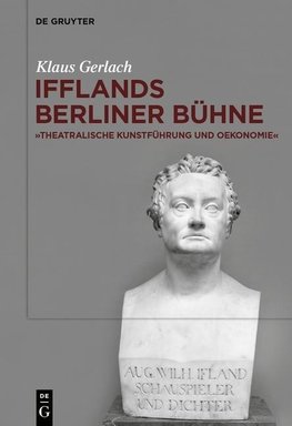 August Wilhelm Ifflands Berliner Bühne