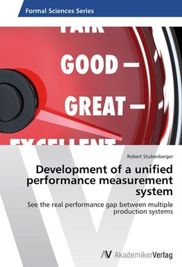 Development of a unified performance measurement system
