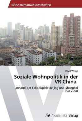 Soziale Wohnpolitik in der VR China