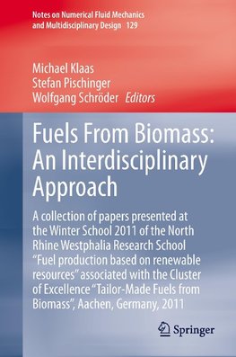 Fuels From Biomass: An Interdisciplinary Approach