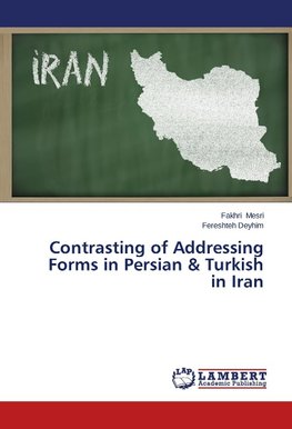 Contrasting of Addressing Forms in Persian & Turkish in Iran