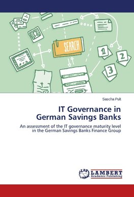 IT Governance in German Savings Banks
