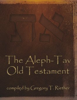 The Aleph-Tav Old Testament