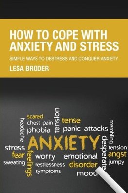 How to Cope with Anxiety and Stress