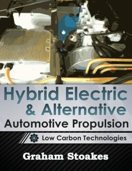 Hybrid Electric & Alternative Automotive Propulsion