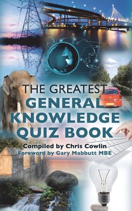 The Greatest General Knowledge Quiz Book