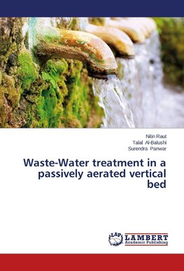 Waste-Water treatment in a passively aerated vertical bed