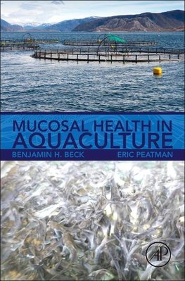 Beck, B: Mucosal Health in Aquaculture
