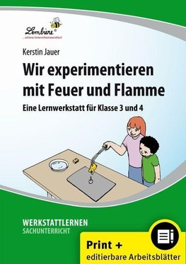 Wir experimentieren mit Feuer und Flamme