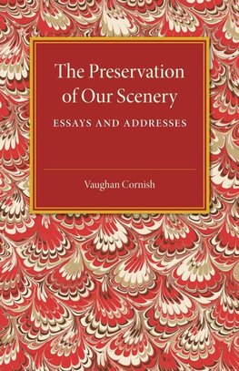 The Preservation of Our Scenery