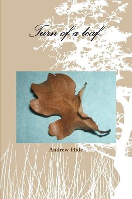 Turn of a leaf.