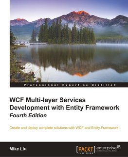 WCF Multi-Layer Services Development with Entity Framework, 4th Edition