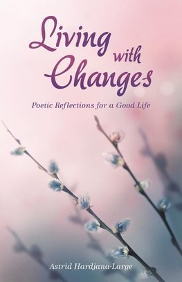 Living with Changes