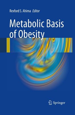 Metabolic Basis of Obesity