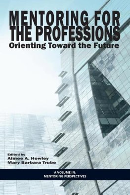 Mentoring for the Professions