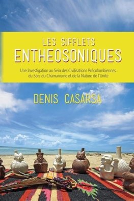 Les Sifflets Enthéosoniques
