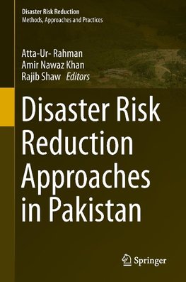Disaster Risk Reduction Approaches in Pakistan