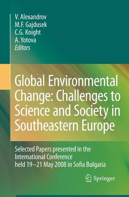 Global Environmental Change: Challenges to Science and Society in Southeastern Europe