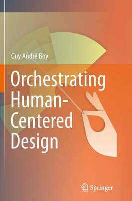 Orchestrating Human-Centered Design